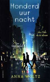 Honderd Uur Nacht Anna Woltz 12 Boeken Boeken Om Te Lezen Lezen