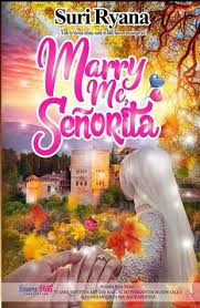 Pelakon klik pengantin musim salju. Marry Me Senorita By Suri Ryana