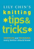 Check spelling or type a new query. Ebook Lily Chin 039 S Knitting Tips And Tricks Von Lily Chin Isbn 978 0 307 58694 0 Sofort Download Kaufen Lehmanns De
