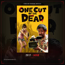 One Cut of the Dead (2017) | Japan I went into this completely blind and  spent the first thirty minutes white-knuckling my couch cushion watching  what seemed like the jankiest zombie film