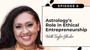 Astrology's Role in Ethical Entrepreneurship with Taylor Shuler