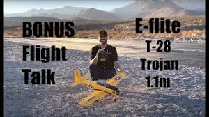New moves from an old favorite. Article The New E Flite T 28 Trojan 1 1m The More Powerful More Capable Smarter Trojan Rc Groups
