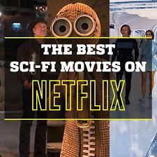 Mad max arrived in 1979, a film directed by george miller that. Best Sci Fi Movies On Netflix Right Now Science Fiction Movies 2019
