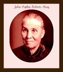 Julia Sophia Roberts Asay (1854-1931)