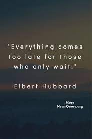 Time Quotes Elbert Hubbard 1 Elbert Hubbard Quotes Time Quotes English Thoughts