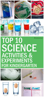 Top 25 Science Experiments For Kindergarten And Kids Kindergarten Science Projects Kindergarten Science Experiments Kindergarten Science