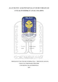 Negara membangun memerlukan lebih ramai guru mempunyai pengkhususan bidang pengetahuan komunikasi maklumat (ict). Alat Bantu Ajar Pengenalan Huruf Hijaiyah Untuk Pendidikan Anak Usia Dini