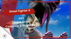 Street Fighter 6 Juri [Story, Age, Costume & Voice Actor]