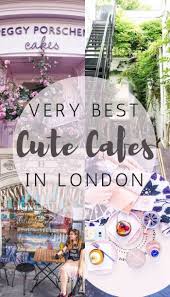 Cutest Cafes In London You Won T Want To Miss Solosophie Visit London London Travel Best Coffee Shop
