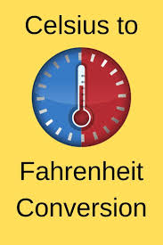 Celsius To Fahrenheit Conversion Temperature Conversion Chart Fahrenheit Temperature Baking Conversions