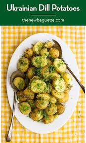 Ukrainian Dill Potatoes With Garlic And Sunflower Oil Recipe Dill Potatoes Buttery Potatoes Cooking Recipes