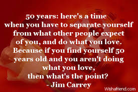 The older we get, the fewer things seem worth waiting in line for. 50 Years Here S A Time When 50th Birthday Quote