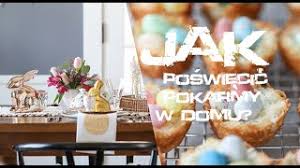 Tegoroczna wielkanoc będzie inna niż wszystkie. Jak Poswiecic Jedzenie Na Wielkanoc 2021 Swiecenie Pokarmow W Domu Jak Poblogoslawic Youtube