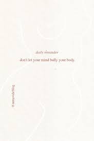 Body Positivity Quotes Love Yourself Body Positive Quotes Love Your Body Quotes Positive Quotes