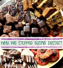 Maybe you would like to learn more about one of these? Why We Stopped Eating Dessert After Meals Andrea Dekker