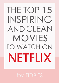 To do this, we only recommend movies that. The Top 15 Inspiring And Clean Movies To Watch On Netflix Good Movies On Netflix Inspirational Movies On Netflix Netflix Movies