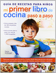 Una amplia selección de platos regionales. Mi Primer Libro De Cocina Paso A Paso Guia De Recetas Para Ninos Cocina Esencial Spanish Edition Mcdougall Nancy Campo Saez Lucia 9788466225892 Amazon Com Books