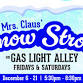 Mrs. Claus’ Snow Stroll on Gas Light Alley!