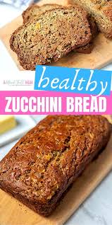This Healthy Zucchini Bread Is Made With Fresh Zucchini Crushed Pineapple And Whole Wheat Flour Zucchini Bread Healthy Baking Recipes Healthy Zucchini Bread