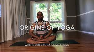 Check spelling or type a new query. Philosophy Of Yog 1 Origins What Is Yoga Where Does It Come From Youtube