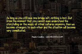 Top 36 We Have Become Strangers Quotes Famous Quotes Sayings About We Have Become Strangers