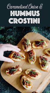 Hummus Caramelised Onion Crositini Wallflower Kitchen Recipe Recipes Food Vegan Appetizers