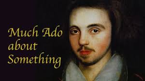 Much Ado About Something