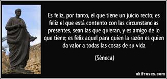 Es Feliz Por Tanto El Que Tiene Un Juicio Recto Es Feliz El un juicio recto es feliz