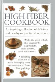 By incorporating these high fiber breakfast foods into your diet you will begin to see results with your. High Fibre Cookbook An Inspiring Collection Of Delicious And Healthy Recipes For All Occasions Amazon De Ferguson Valerie Bucher