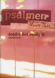 Bol Com Psalmen Voor Nu Totdat Het Veilig Is 9789023918974 Onbekend Boeken Vervlogen en voorbij, psalm 105: psalmen voor nu totdat het veilig