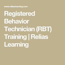 Registered Behavior Technician Rbt Training Relias Learning Behavior Exam Study Applied Behavior Analysis
