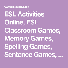 Esl Activities Online Esl Classroom Games Memory Games Spelling Games Sentence Games Interactive Board Games Han Classroom Games Esl Games Spelling Games