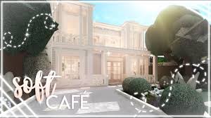 𝗹𝗶𝗸𝗲 𝘁𝗵𝗲 𝘃𝗶𝗱𝗲𝗼 + 𝘀𝘂𝗯𝘀𝗰𝗿𝗶𝗯𝗲! Soft Cafe Bloxburg Speedbuild Nixilia Youtube