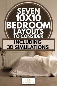 Since bathroom walls can be longer than they are high, you can use tiles that also are longer than they are high. Seven 10x10 Bedroom Layouts To Consider Inc 3d Simulations Home Decor Bliss