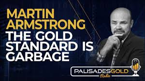 Legendary investor and forecaster martin armstrong recently gave an interview discussing the impact of the recently passed us tax bill. Martin Armstrong The Gold Standard Is Garbage Youtube