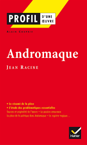 andromaque, jean racine (french edition