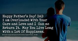 I want you to have a long happy life. Fathers Day Messages 2021 From Son Daughter With Images