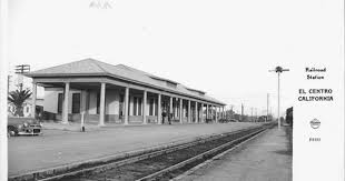 Rialroad Station El Centro California 1947 El Centro California Imperial County California