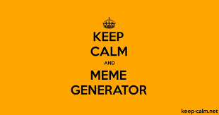 Best poster and wallpaper creation app. Keep Calm And Meme Generator Keep Calm Net