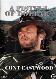 A Fistful Of Dollars