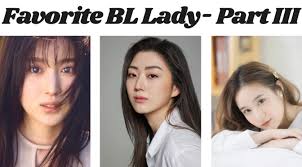Favorite BL Lady- Part III