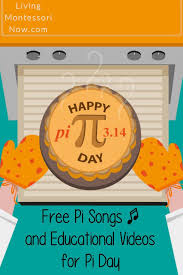 Maybe you would like to learn more about one of these? Free Pi Songs And Educational Videos For Pi Day Living Montessori Now