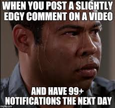 Sweating Bullets Memes Gifs Imgflip