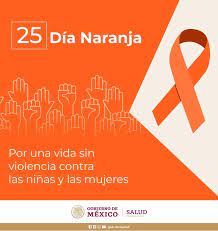 En el #icamex el día 25 de cada mes se invita a usar el color naranja y hacer conciencia de que un ambiente laboral libre de violencia. Hoy Es 25 Dia Naranja Comision Coordinadora De Institutos Nacionales De Salud Y Hospitales De Alta Especialidad Gobierno Gob Mx