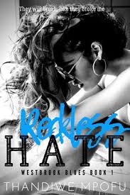 Reckless Hate Westbrook Blues 1 By Thandiwe Mpofu