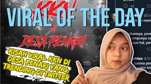 Five students who had to carry out kkn in a remote village are. Viral Hari Ini Kisah Kkn Desa Penari Trending Di Twitter Tagar Kkndesapenari Trending Pertama Youtube