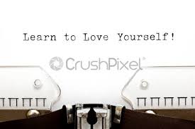 Be a good friend to yourself because talking down to yourself, especially during less than ideal times. Typewriter Learn To Love Yourself Stock Photo Crushpixel