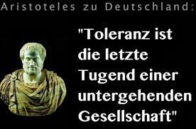 ~~~ jean de la bruyère. Zitatforschung Toleranz Ist Die Letzte Tugend Einer Untergehenden Gesellschaft Aristoteles Angeblich