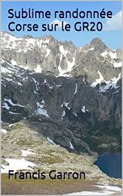 South 1 ♦ celui des quatre points cardinaux qui est diamétralement opposé au nord, direction de l un des pôles. Amazon Com Sublime Randonnee Corse Sur Le Gr20 Traversee De La Corse Du Nord Au Sud French Edition Ebook Garron Francis Kindle Store