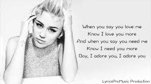 When you say you love me no I love you more. | Yours lyrics, Miley cyrus,  Youtube videos music